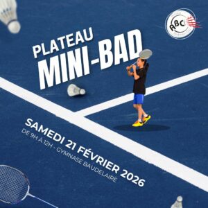 Lire la suite à propos de l’article Plateau Mini-Bad Poussin 1 – samedi 21 février 2026